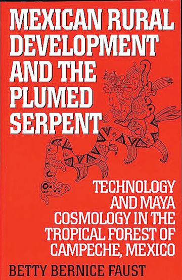 Mexican Rural Development and the Plumed Serpent cover