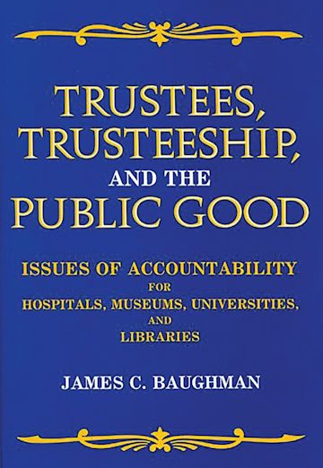 Trustees, Trusteeship, and the Public Good cover