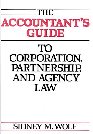 The Accountant's Guide to Corporation, Partnership, and Agency Law cover
