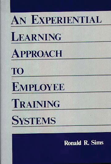 An Experiential Learning Approach to Employee Training Systems cover