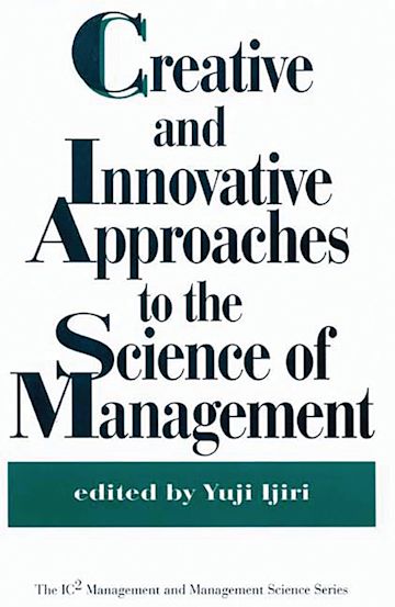 Creative and Innovative Approaches to the Science of Management cover