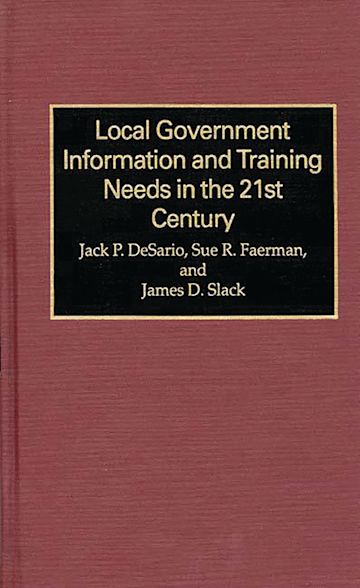 Local Government Information and Training Needs in the 21st Century cover