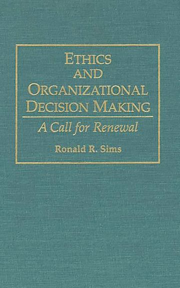 Ethics and Organizational Decision Making cover