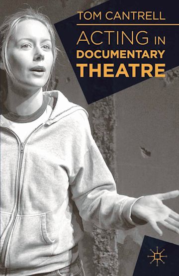 Acting in Documentary Theatre cover