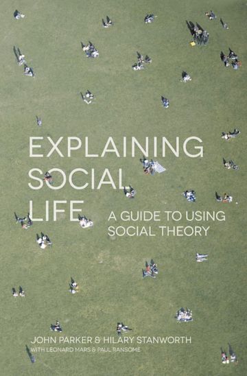 Explaining Social Life cover