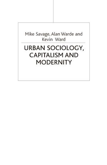 Urban Sociology, Capitalism and Modernity cover