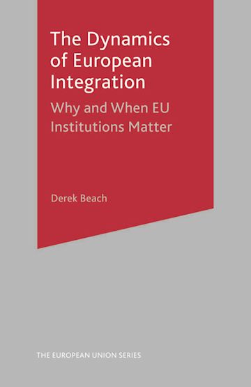 The Dynamics of European Integration cover