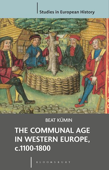 The Communal Age in Western Europe, c.1100-1800 cover