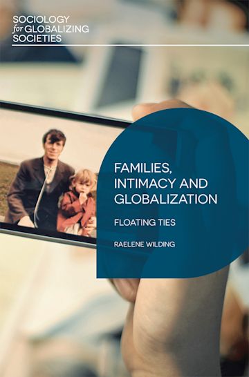 Families, Intimacy and Globalization cover