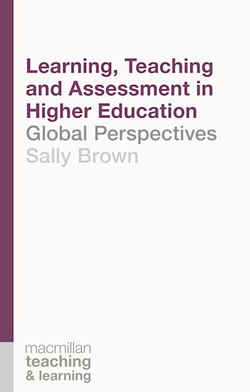 Learning, Teaching and Assessment in Higher Education cover