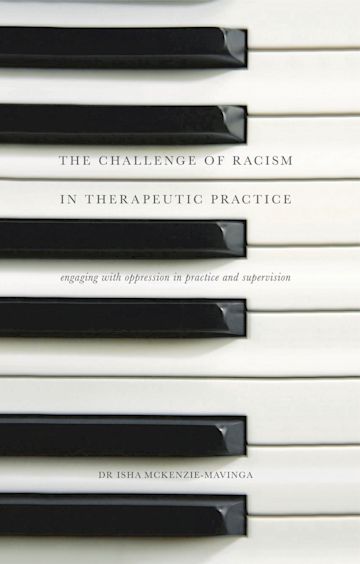 The Challenge of Racism in Therapeutic Practice cover