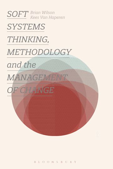 Soft Systems Thinking, Methodology and the Management of Change cover