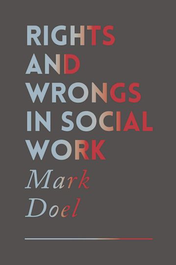 Rights and Wrongs in Social Work cover