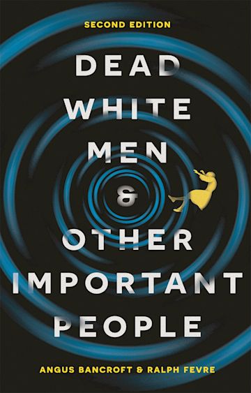 Dead White Men and Other Important People cover