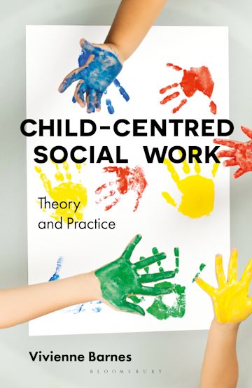 Child-Centred Social Work: Theory and Practice cover