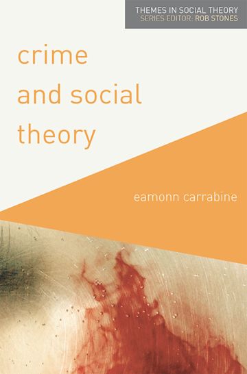 Crime and Social Theory cover