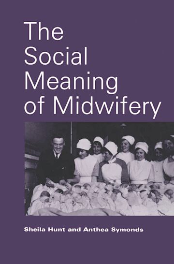 The Social Meaning of Midwifery cover