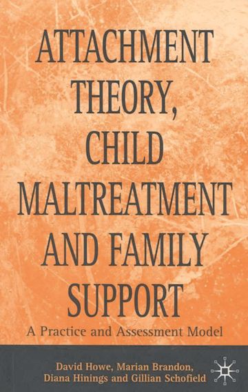 Attachment Theory, Child Maltreatment and Family Support cover