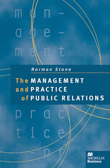 The Management and Practice of Public Relations cover