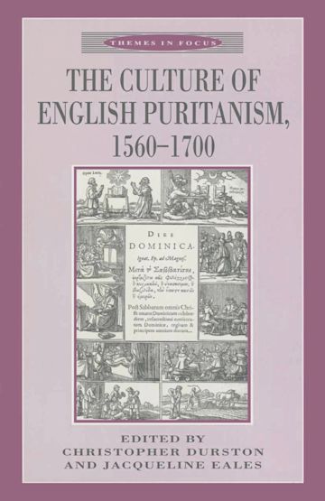 The Culture of English Puritanism 1560-1700 cover