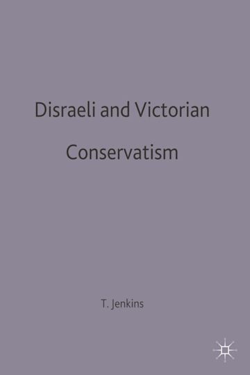 Disraeli and Victorian Conservatism cover