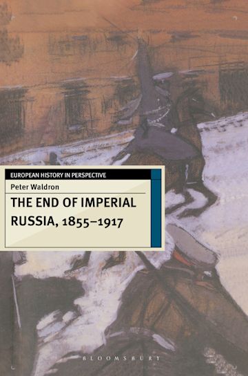 The End of Imperial Russia, 1855–1917 cover