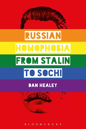 Russian Homophobia from Stalin to Sochi cover