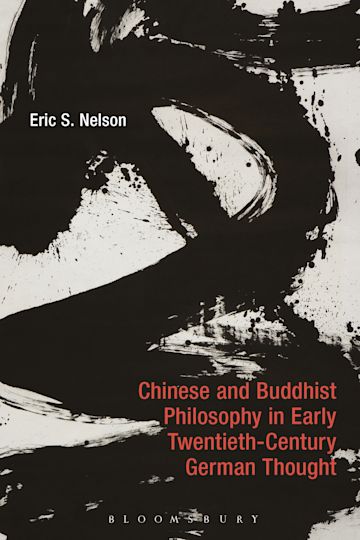Chinese and Buddhist Philosophy in Early Twentieth-Century German Thought cover