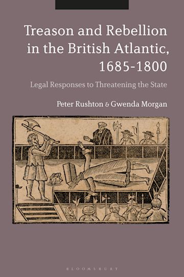 Treason and Rebellion in the British Atlantic, 1685-1800 cover