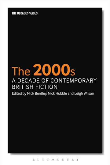 The 2000s: A Decade of Contemporary British Fiction cover