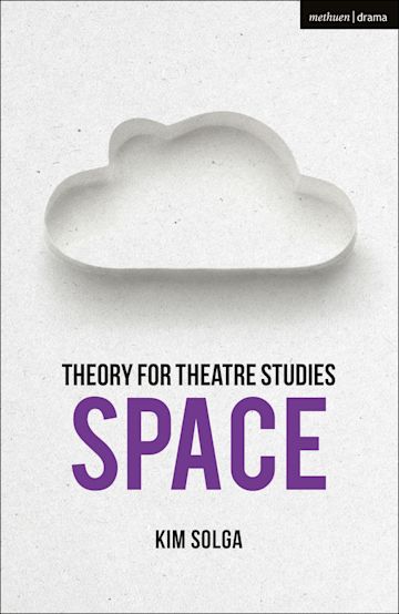 Theory for Theatre Studies: Space cover