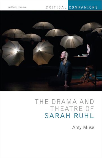 The Drama and Theatre of Sarah Ruhl cover