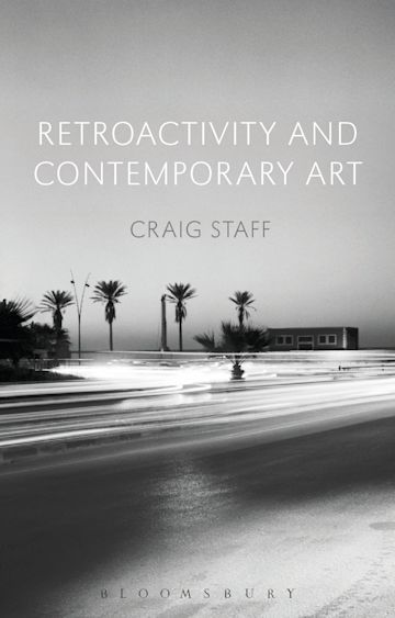 Retroactivity and Contemporary Art cover