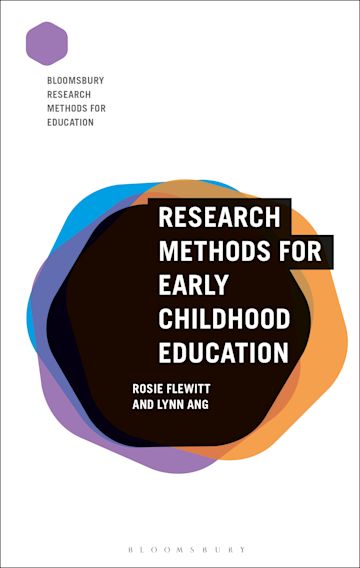 Research Methods For Early Childhood Education Bloomsbury Research Methods For Education Rosie Flewitt Bloomsbury Academic Research Methods For Early Childhood Education Bloomsbury Research Methods For Education Rosie Flewitt Bloomsbury Academic