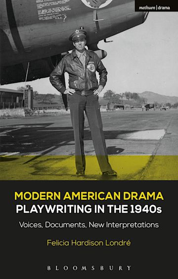 Modern American Drama: Playwriting in the 1940s cover