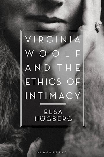 Virginia Woolf and the Ethics of Intimacy cover