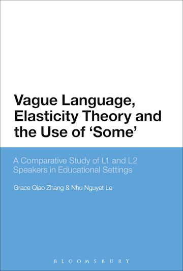 Vague Language, Elasticity Theory and the Use of ‘Some’ cover