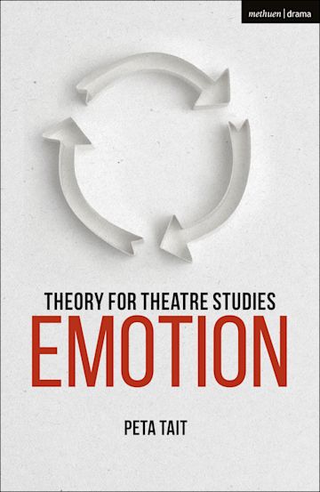 Theory for Theatre Studies: Emotion cover