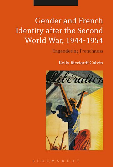 Gender and French Identity after the Second World War, 1944-1954 cover