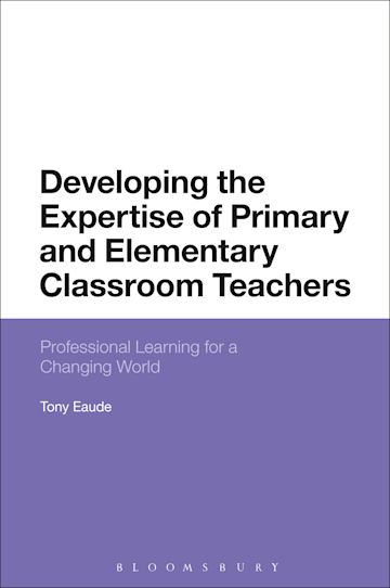 Developing the Expertise of Primary and Elementary Classroom Teachers cover