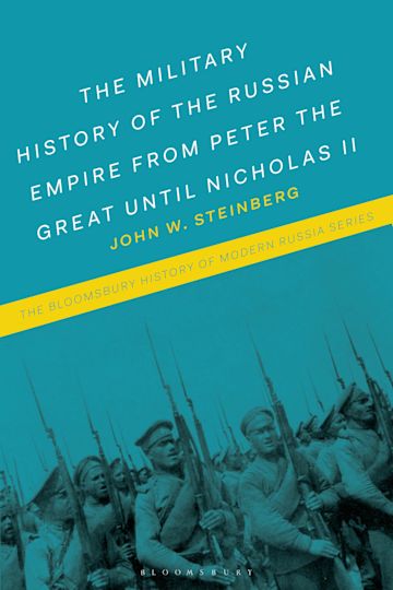 The Military History of the Russian Empire from Peter the Great until Nicholas II cover