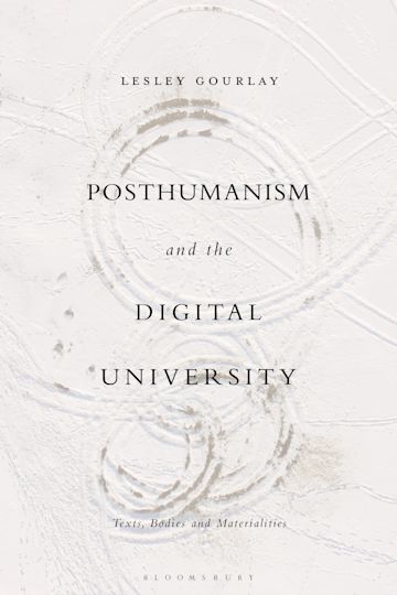 Posthumanism and the Digital University cover