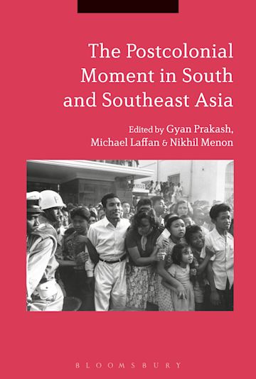 The Postcolonial Moment in South and Southeast Asia cover
