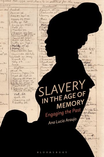 Slavery in the Age of Memory cover