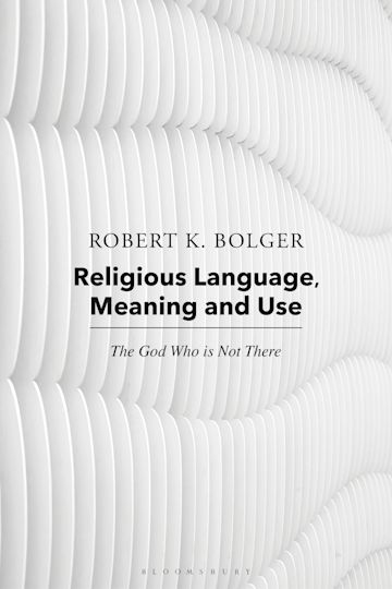 Religious Language, Meaning, and Use cover