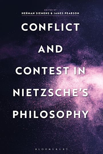 Conflict and Contest in Nietzsche's Philosophy cover