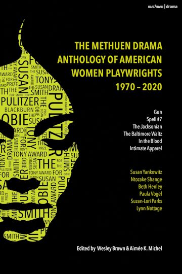 The Methuen Drama Anthology of American Women Playwrights: 1970 - 2020 cover