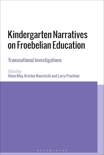 Kindergarten Narratives on Froebelian Education cover