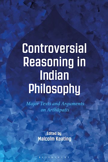 Controversial Reasoning in Indian Philosophy cover