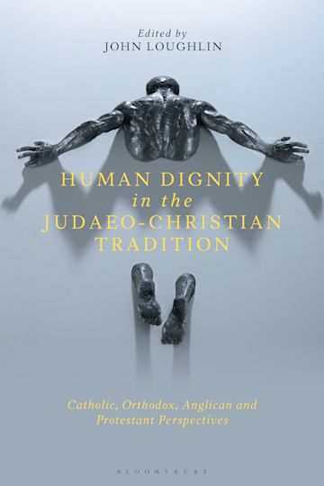 Human Dignity in the Judaeo-Christian Tradition cover